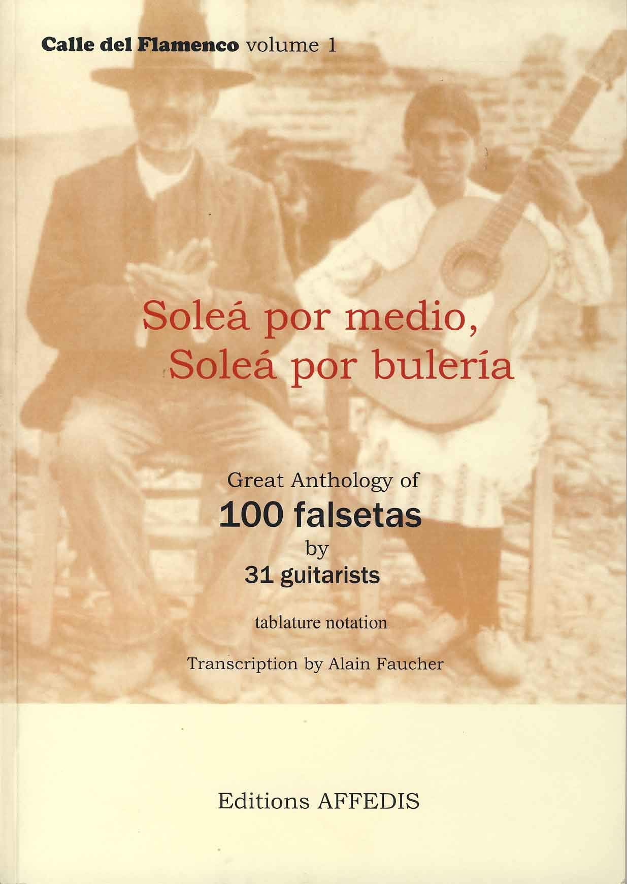 VARIOS - Flamenco: Calle del Flamenco Vol.1: Solea por Medio y Buleria para  Guitarra Tab (Faucher) : VARIOS: Amazon.es: Libros