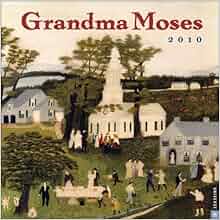 Grandma Moses 2010 Wall Calendar: Grandma Moses Properties