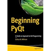 Beginning PyQt: A Hands-on Approach to GUI Programming
