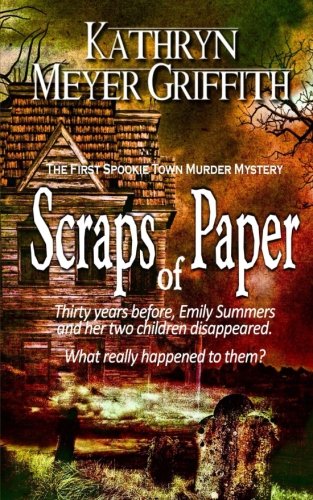 Scraps of Paper (Spookie Town Murder Mysteries) (Volume 1)