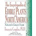 The Encyclopedia of Edible Plants of North America: Nature's Green Feast
