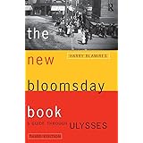 The New Bloomsday Book: A Guide Through Ulysses (Routledge International Studies in)