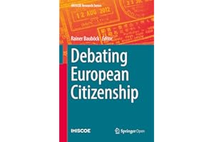 Debating European Citizenship (IMISCOE Research Series)