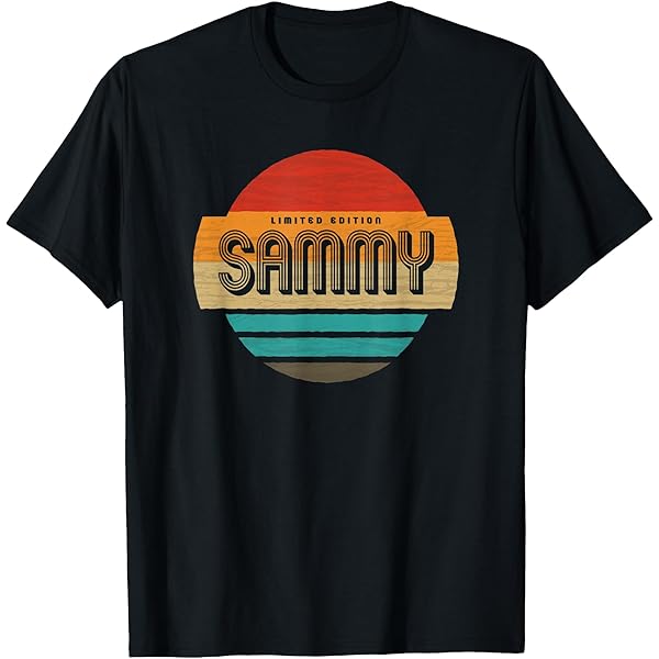 Amazon.com: Sammy Name T-Shirt : Clothing, Shoes & Jewelry