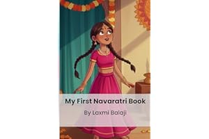My First Navaratri Book: Festival of Navaratri | All 9 stories of 9 goddess