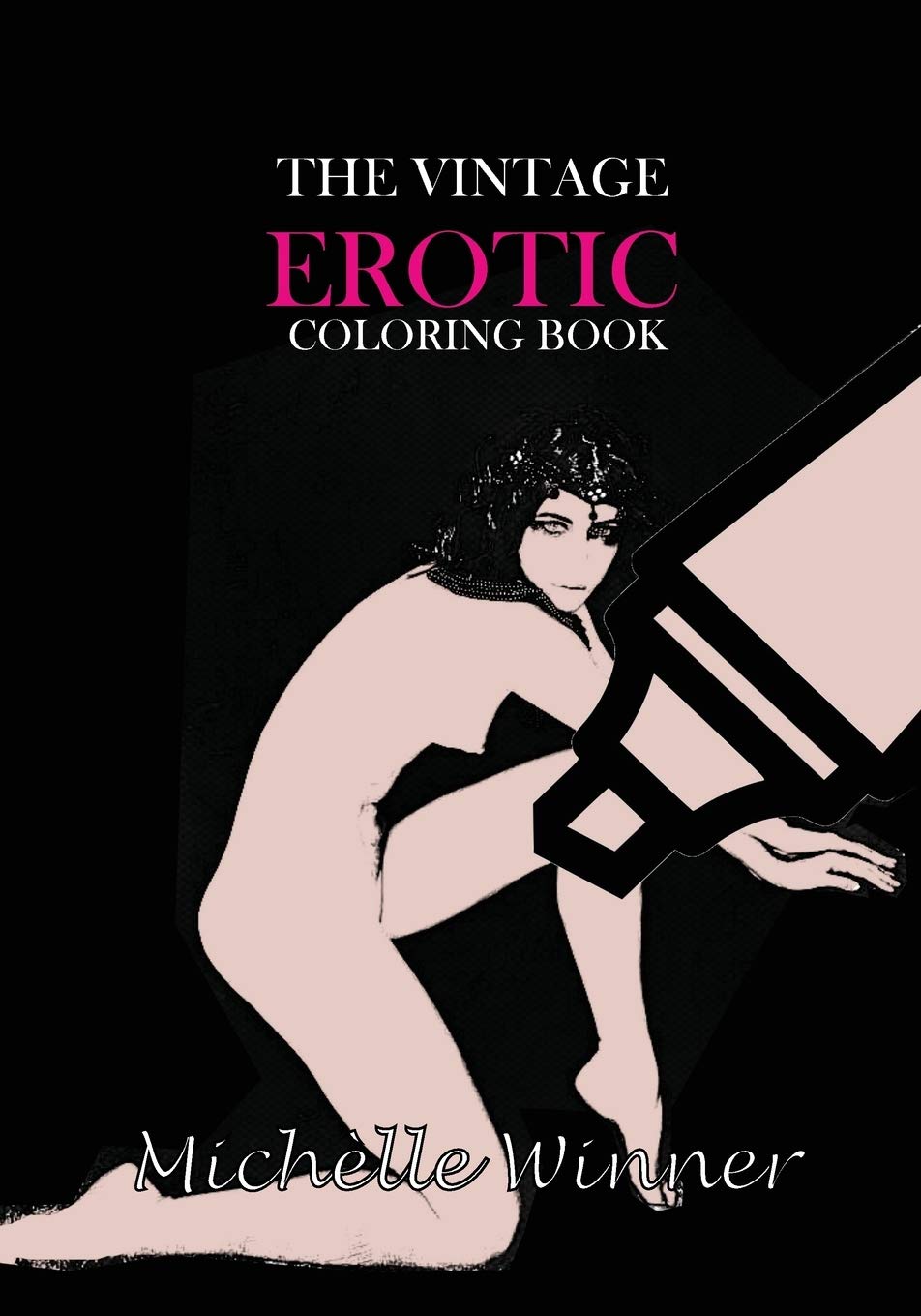 The Vintage Erotic Coloring Book: 2