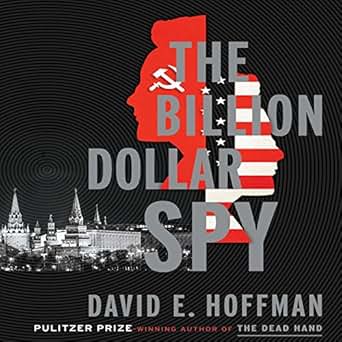 Amazon.com: The Billion Dollar Spy: A True Story of Cold