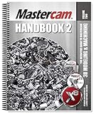 Mastercam X8 Handbook Volume 2