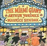 Front cover for the book The Miami Giant by Arthur Yorinks