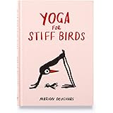 Yoga for Stiff Birds