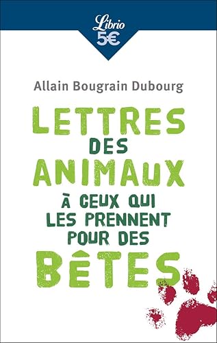 Download Lettres des animaux à ceux qui les prennent pour des bêtes PDF