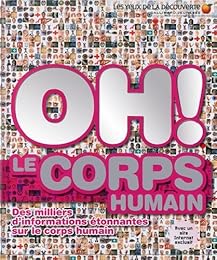 Oh ! Le corps humain