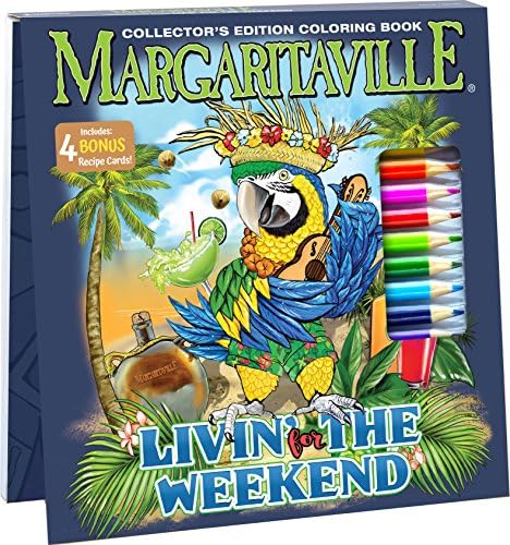 Margaritaville Livin The Weekend Adult Coloring Book Collector's Edition With 24 Colored Pencils, Pencil Sharpener and 4 Drink Recipes