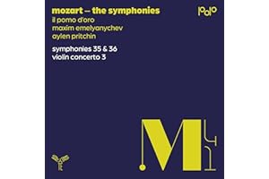 Mozart: Symphonies Nos. 35 & 36, Violin Concerto No. 3