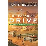 On Paradise Drive: How We Live Now (And Always Have) in the Future Tense