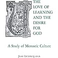 The Love of Learning and The Desire God: A Study of Monastic Culture