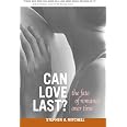 Can Love Last?: The Fate of Romance over Time (Norton Professional Books (Paperback))