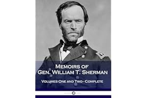 Memoirs of Gen. William T. Sherman (Complete)