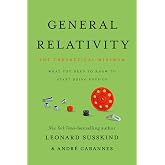 General Relativity: The Theoretical Minimum