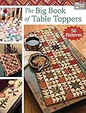 The Big Book of Table Toppers by Karen M. Burns
