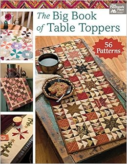 The Big Book of Table Toppers, by Karen M. Burns The Big Book of Table Toppers, by Karen M. Burns