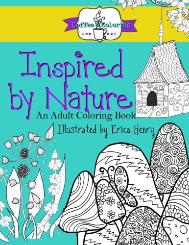 Inspired by Nature: An Adult Coloring Book