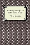 Relativity: The Special and General Theory