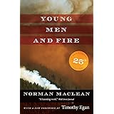 Young Men and Fire: Twenty-fifth Anniversary Edition