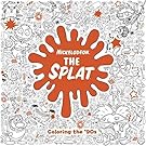 The Splat: Coloring the '90s (Nickelodeon) (Adult Coloring Book)