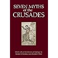 Seven Myths of the Crusades (Myths of History: A Hackett Series)
