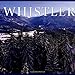 Whistler (Canada Series) by Tanya Kyi