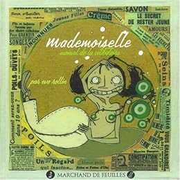 Mademoiselle ou L'imparfaite célibataire