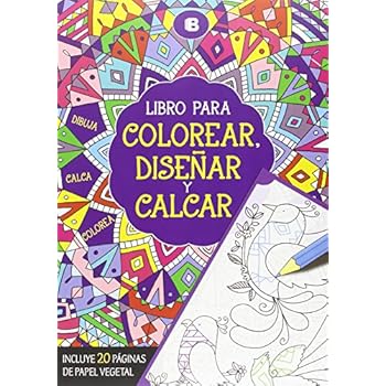 Libro Para Colorear, Diseñar Y Calcar (NB VARIOS) Libro Para Colorear, Diseñar Y Calcar (NB VARIOS)