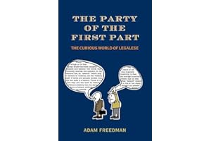 The Party of the First Part: The Curious World of Legalese