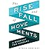 The Rise and Fall of Movements: A Roadmap for Leaders