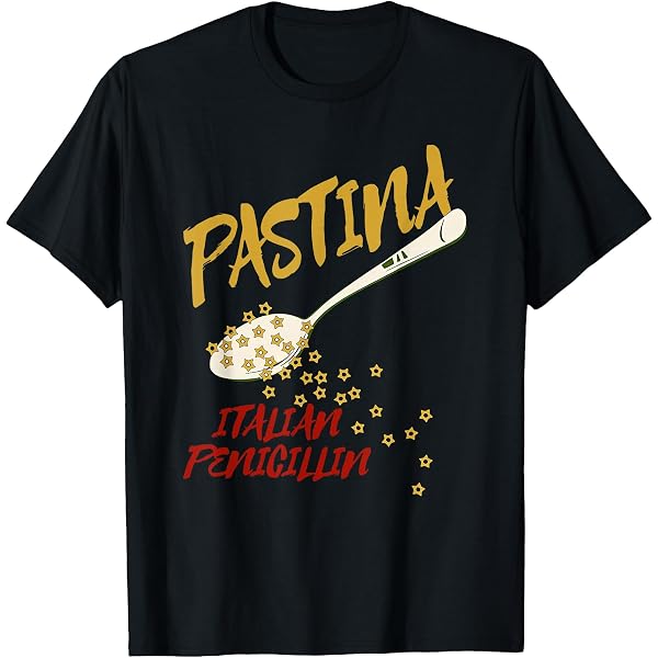 Amazon.com: Pastina Italian Penicillin Italian Cuisine Pasta T