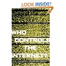 Who Controls the Internet?: Illusions of a Borderless World