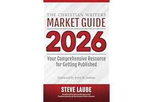 Christian Writers Market Guide - 2026 Edition