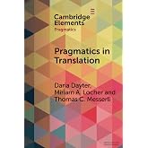 Pragmatics in Translation (Elements in Pragmatics)