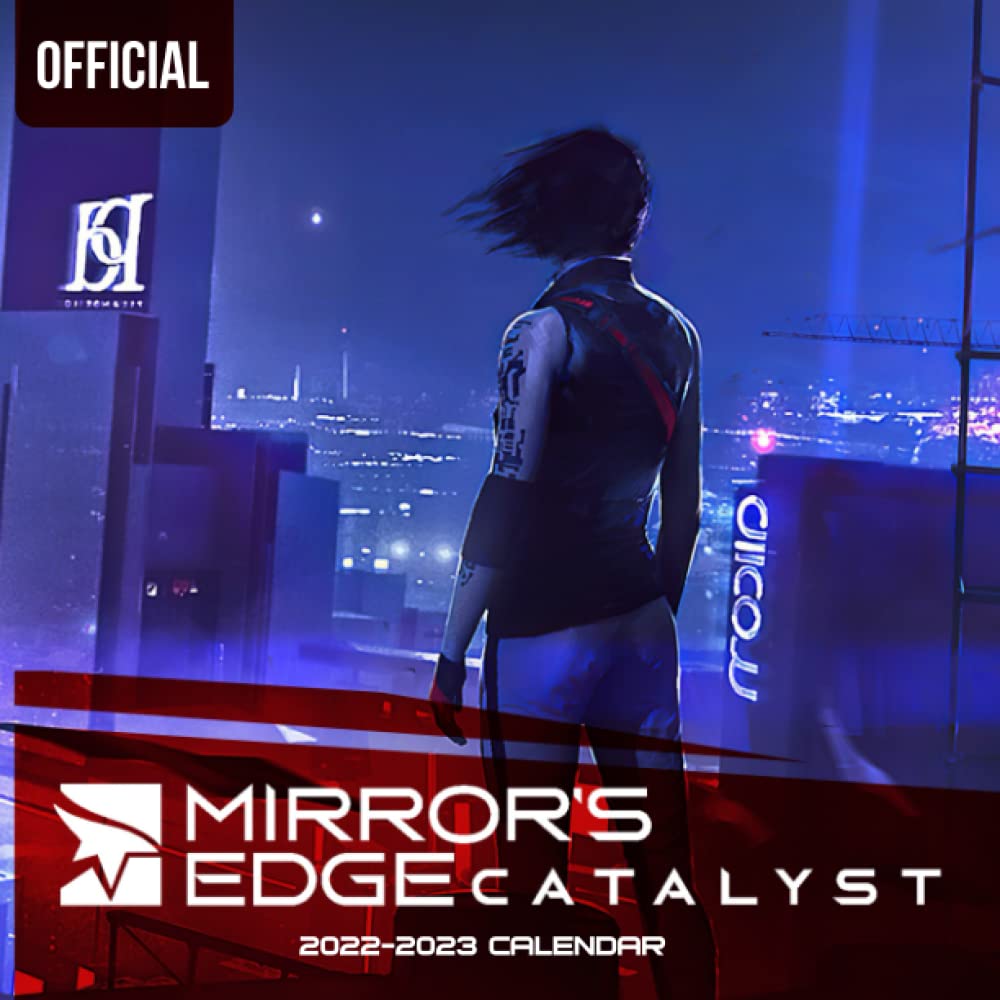 Calendrier Kart Cross 2023 Mirror's Edge Catalyst: Official 2022 Calendar - Video Game Calendar 2022 -  Mirror's Edge Catalyst -18 Monthly 2022-2023 Calendar - Planner Gifts ...  Games Kalendar Calendario Calendrier).15: Seth Burton: 9798782683429:  Amazon.com: Books