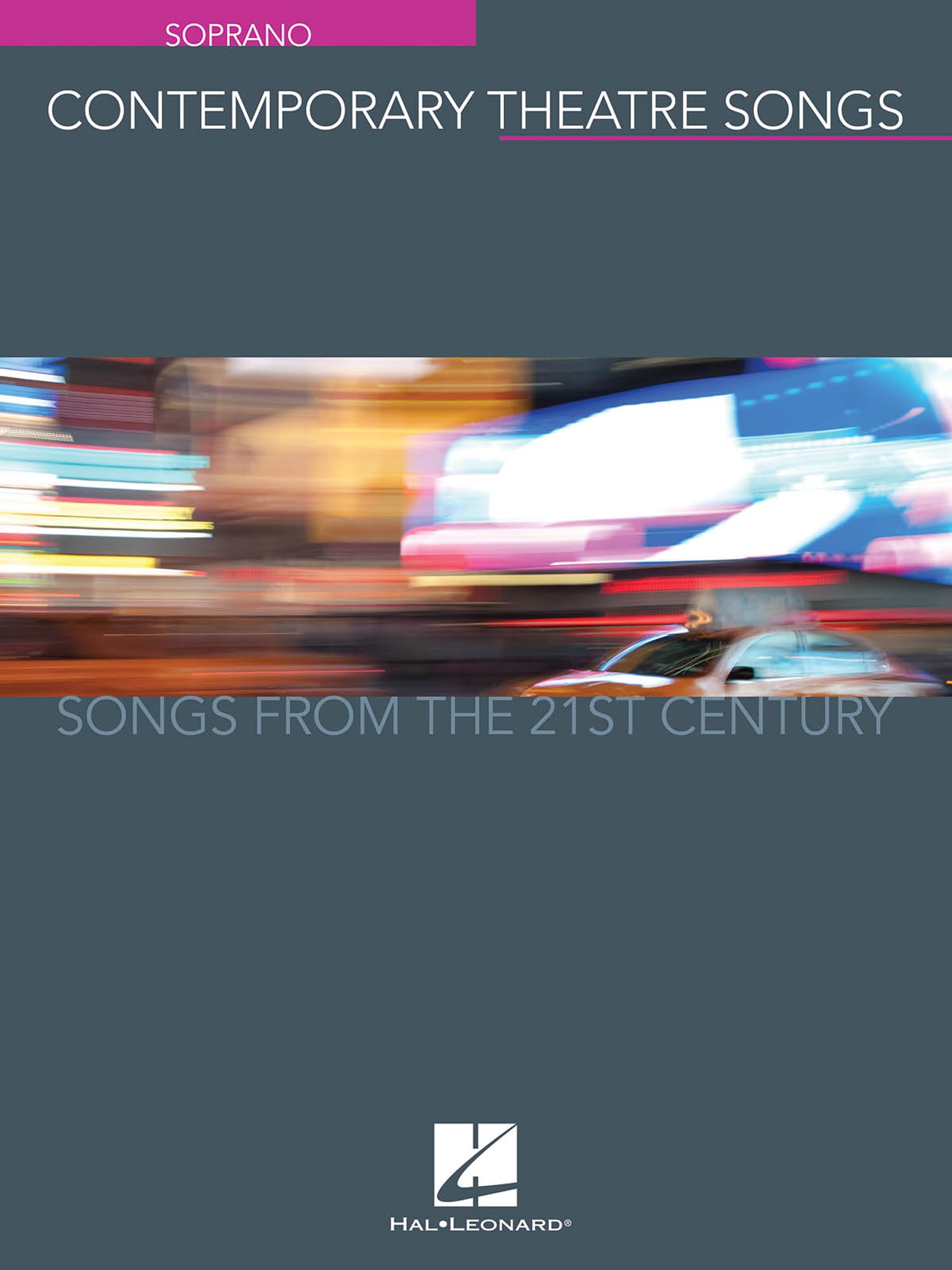 Contemporary Theatre Songs - Soprano: Songs from the 21st Century