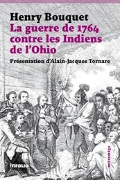 La  guerre de 1764 contre les Indiens de l'Ohio