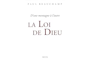 La Loi de Dieu. D'une montagne à l'autre (RELIGION) (French Edition)
