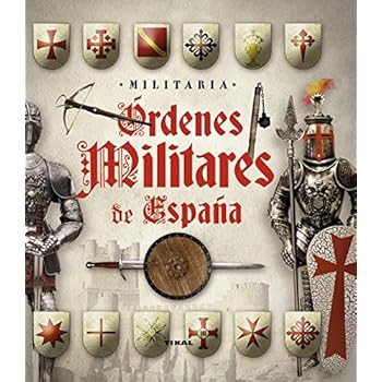 Órdenes militares en España (Militaria) Órdenes militares en España (Militaria)