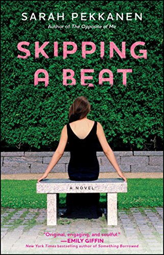 Skipping a Beat: A Novel by [Pekkanen, Sarah]