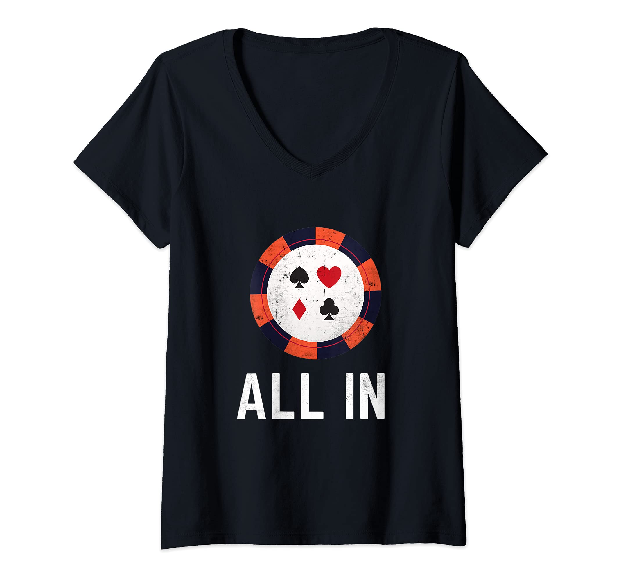 Womens Funny Poker All In Poker Chip Player V-Neck T-Shirt
