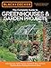 Black & Decker The Complete Guide to Greenhouses & Garden Projects: Greenhouses, Cold Frames, Compost Bins, Trellises, Planting Beds, Potting Benches & More (Black & Decker Complete Guide) by 