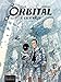 Orbital - Tome 1 - Cicatrices (French Edition) by 