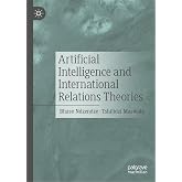 Artificial Intelligence and International Relations Theories