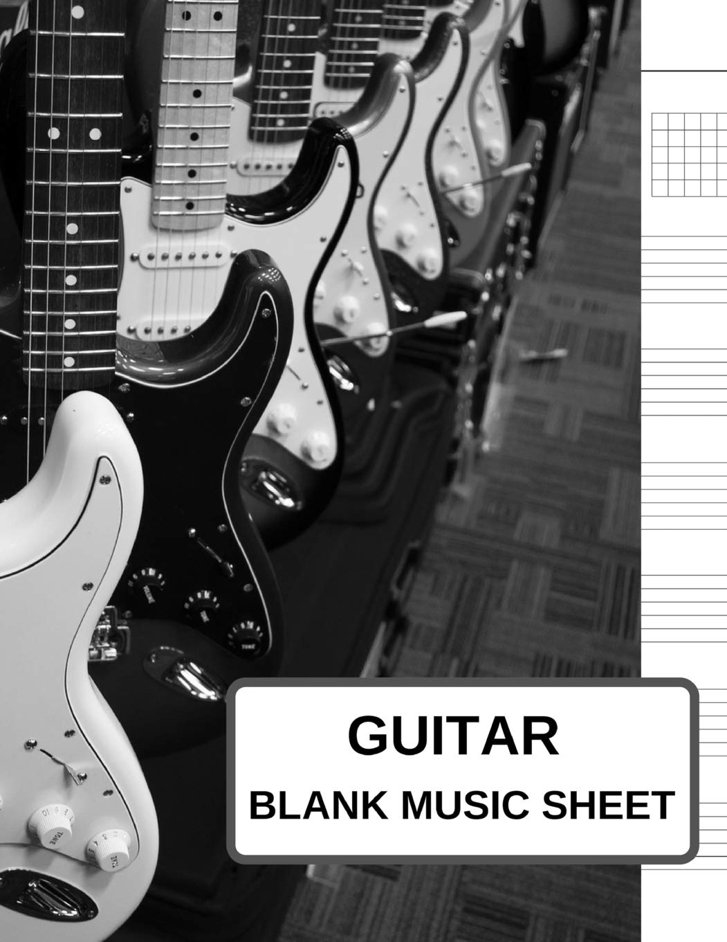 Guitar Blank Music Sheet: Tab Notebook Paper Journal - Guitar Chord, Standard Staff & Tablature